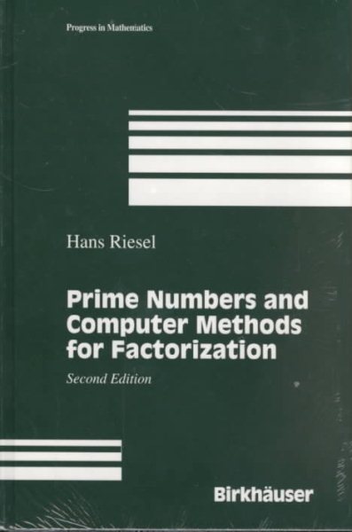 Prime Numbers and Computer Methods for Factorization (Progress in Mathematics) cover