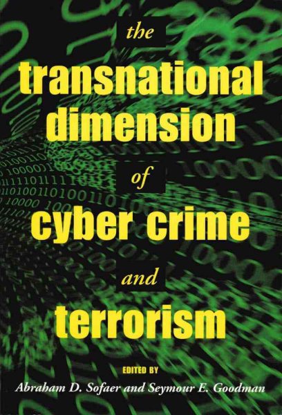 The Transnational Dimension of Cyber Crime and Terrorism (Hoover National Security Forum Series) cover