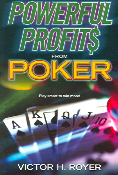 Powerful Profits from Poker cover