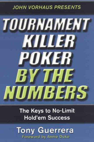Tournament Killer Poker By The Numbers cover