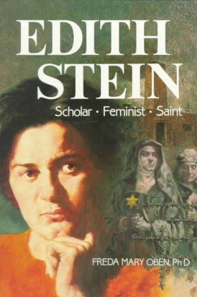 Edith Stein: Scholar, Feminist, Saint cover
