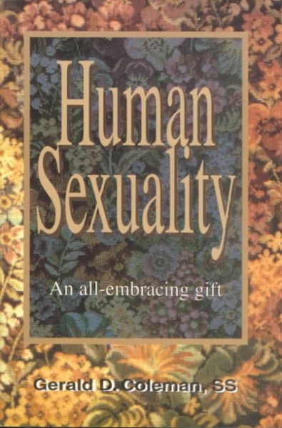 Human Sexuality: An All-Embracing Gift cover