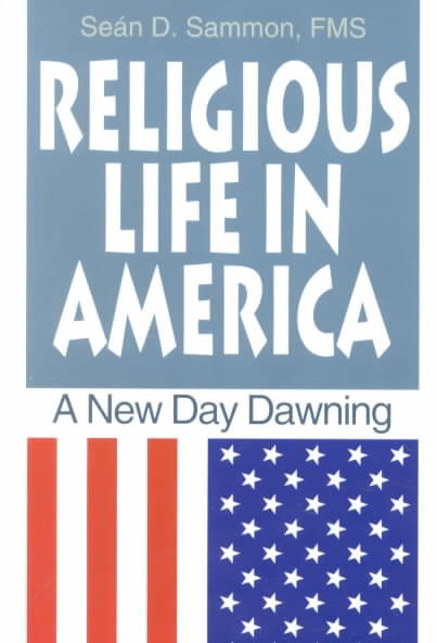 Religious Life in America: A New Day Dawning cover