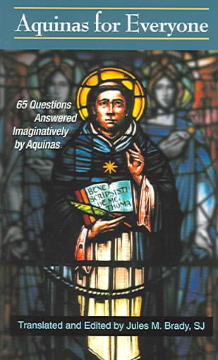 Aquinas for Everyone: 65 Questions Answered Imaginatively by Aquinas cover