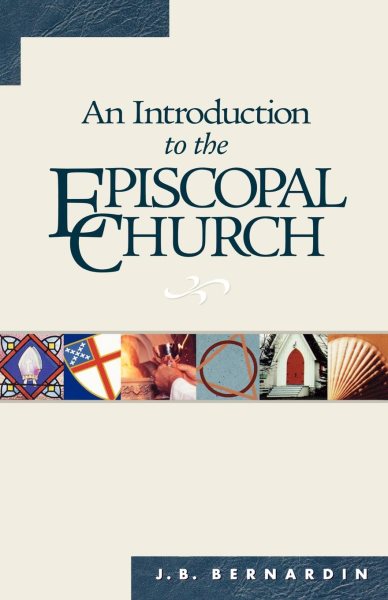 An Introduction to the Episcopal Church: Revised Edition cover