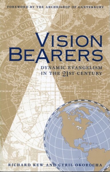 Vision Bearers: Dynamic Evangelism in the 21st Century cover