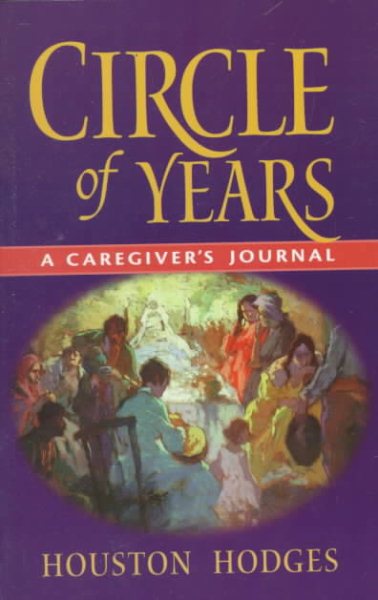 Circle of Years: A Caregiver's Journal cover