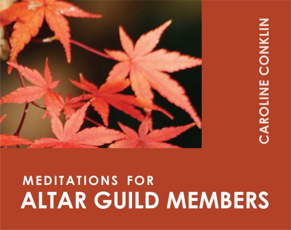 Meditations for Altar Guild Members (Faithful Servants) cover
