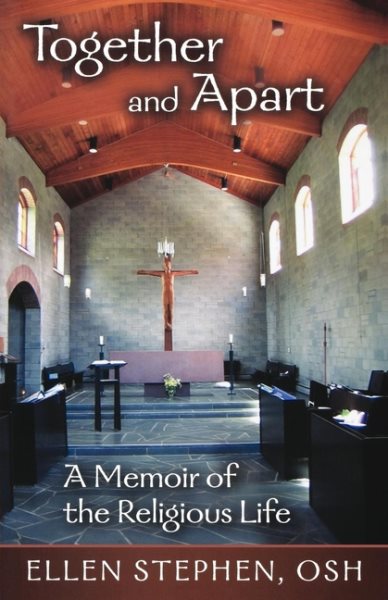 Together and Apart: A Memoir of the Religious Life cover