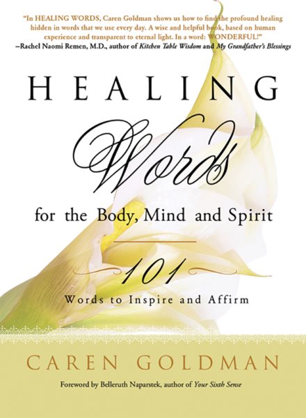 Healing Words for the Body, Mind, and Spirit: 101 Words to Inspire and Affirm cover