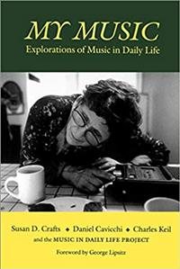 My Music: Explorations of Music in Daily Life (Music Culture) cover