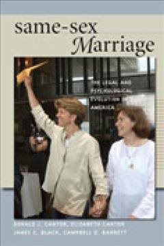 Same-Sex Marriage: The Legal and Psychological Evolution in America cover