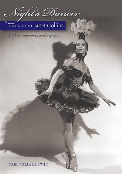 Night's Dancer: The Life of Janet Collins cover