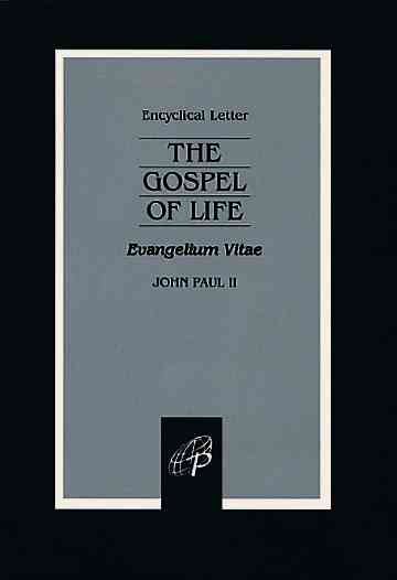 The Gospel of Life: Evangelium Vitae cover