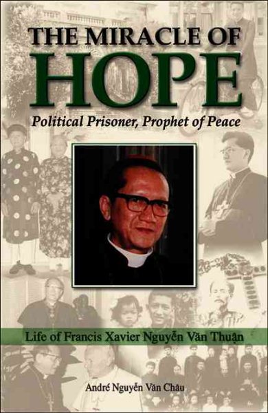 The Miracle of Hope: Political Prisoner, Prophet of Peace cover