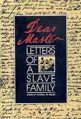 Dear Master: Letters of a Slave Family (Brown Thrasher Books Ser.) cover