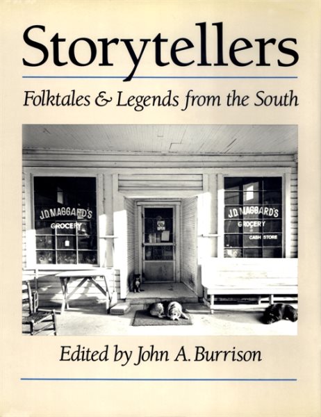 Storytellers: Folktales and Legends from the South (Brown Thrasher Books Ser.)