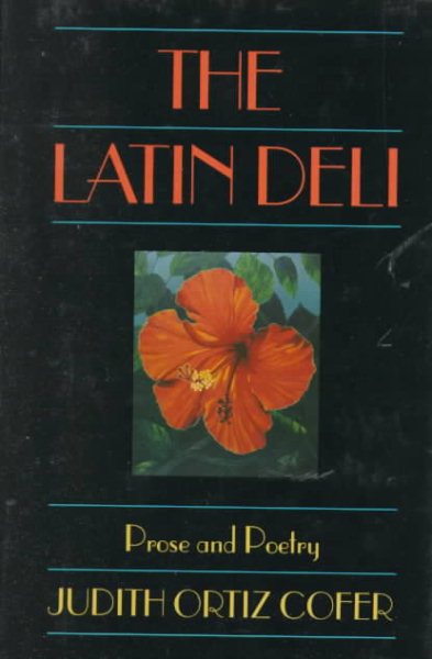 The Latin Deli: Prose and Poetry cover