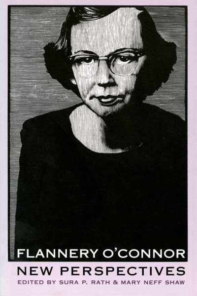 Flannery O'Connor: New Perspectives (Lea's Communication)