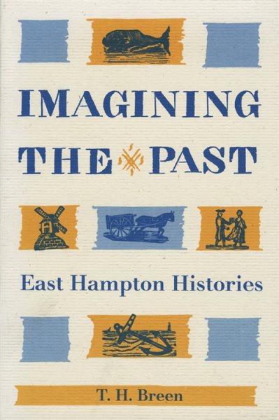 Imagining the Past: East Hampton Histories cover