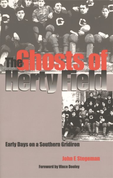 The Ghosts of Herty Field: Early Days on a Southern Gridiron (Brown Thrasher Books) cover