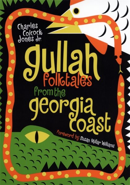 Gullah Folktales from the Georgia Coast cover