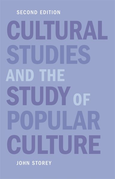 Cultural Studies and the Study of Popular Culture cover