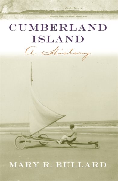 Cumberland Island: A History (Wormsloe Foundation Publication Ser.) cover