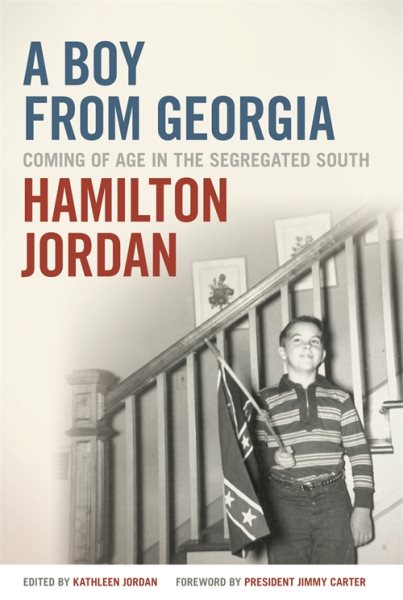 A Boy from Georgia: Coming of Age in the Segregated South cover