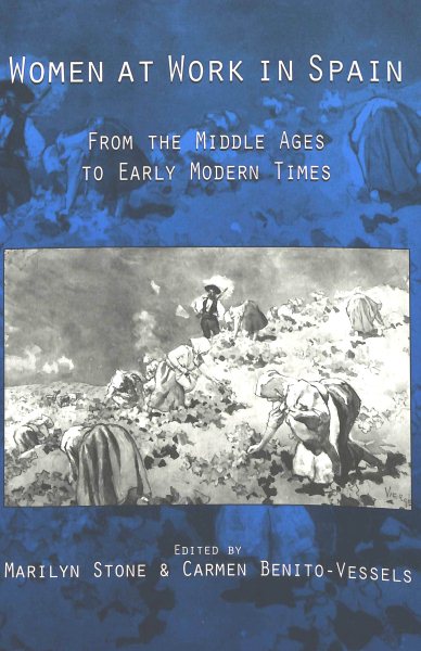 Women at Work in Spain: From the Middle Ages to Early Modern Times cover