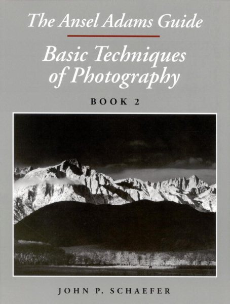 The Ansel Adams Guide: Basic Techniques of Photography, Book 2 cover