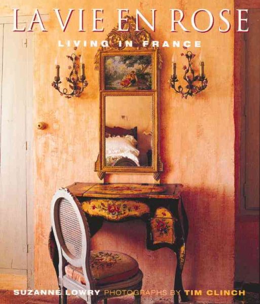 La Vie en Rose: Living in France cover