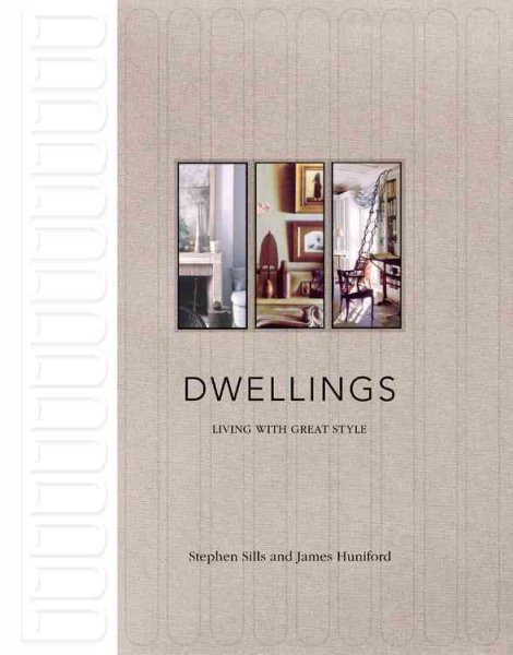 Dwellings: Living with Great Style cover