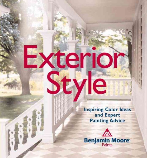 Exterior Style: Inspiring Color Ideas And Expert Painting Advice cover