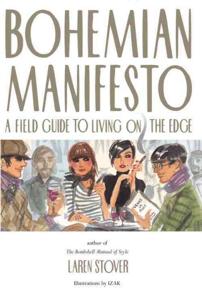 Bohemian Manifesto: A Field Guide to Living on the Edge cover