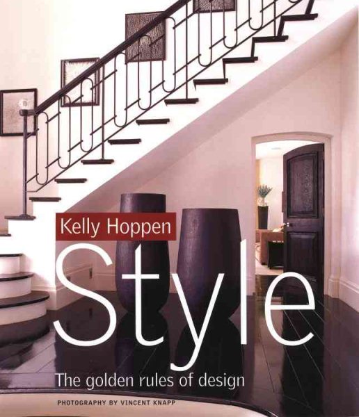 Kelly Hoppen Style: The Golden Rules of Design cover