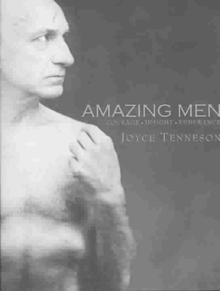 Amazing Men: Courage, Insight, Endurance cover