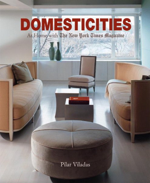 Domesticities: At Home with The New York Times Magazine cover
