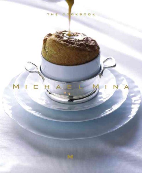 Michael Mina: The Cookbook cover