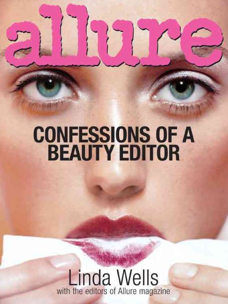Allure: Confessions of a Beauty Editor cover
