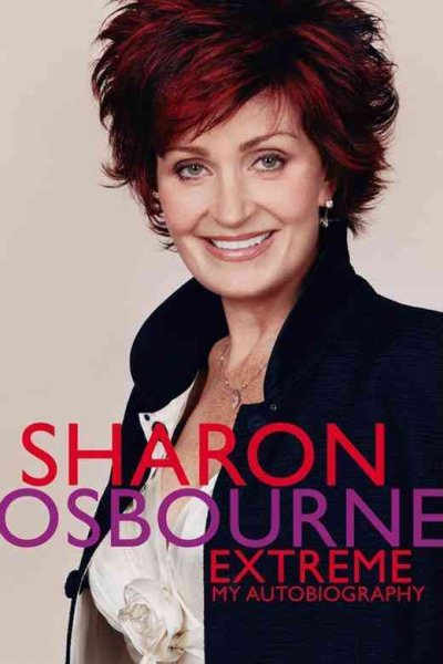 Sharon Osbourne Extreme: My Autobiography cover