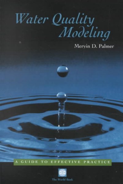Water Quality Modeling: A Guide to Effective Practice cover