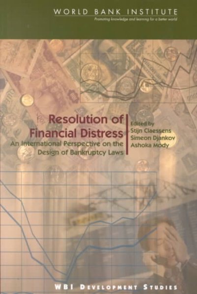 Resolution of Financial Distress: An International Perspective on the Design of Bankruptcy Laws (WBI Development Studies) cover