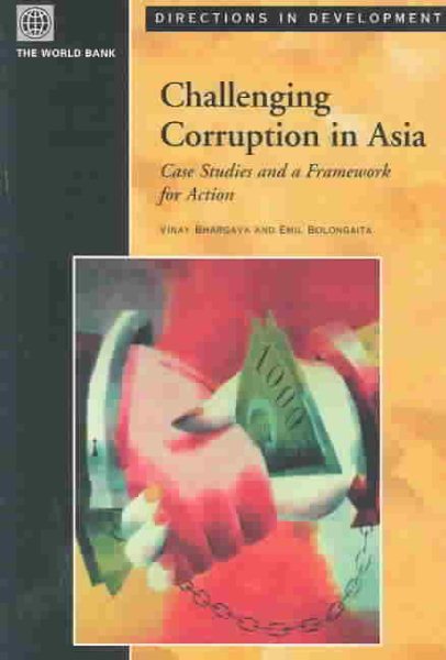 Challenging Corruption in Asia: Case Studies and a Framework for Action (Directions in Development) cover