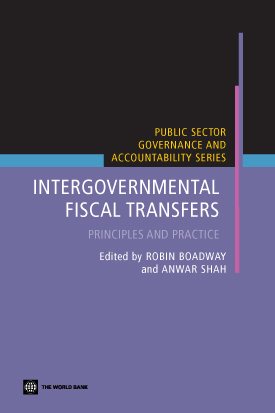 Intergovernmental Fiscal Transfers: Principles and Practice (Public Sector Governance and Accountability) cover