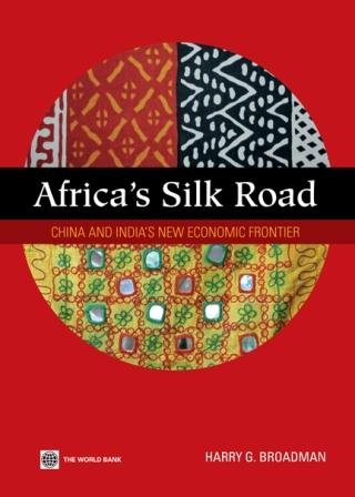 Africa's Silk Road (China and India's New Economic Frontier) cover