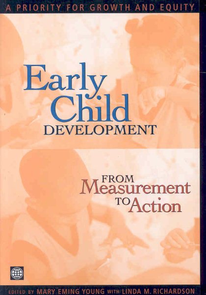 Early Childhood Development from Measurement to Action: A Priority for Growth and Equity cover