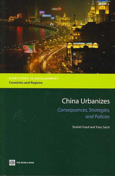 China Urbanizes: Consequences, Strategies, and Policies (Directions in Development) cover