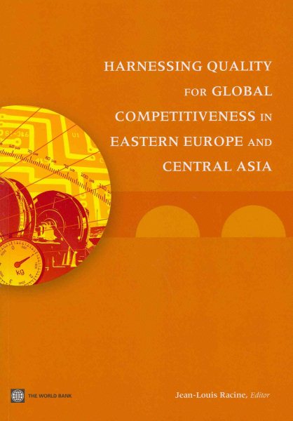 Harnessing Quality for Global Competitiveness in Eastern Europe and Central Asia cover