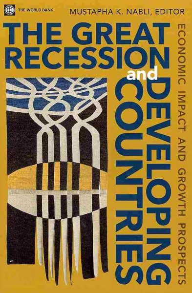 The Great Recession and Developing Countries: Economic Impact and Growth Prospects cover